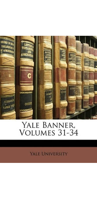 Yale Banner, Volumes 31-34