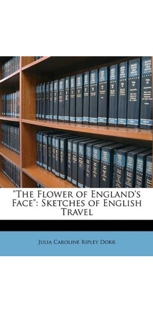 "The Flower of England's Face"