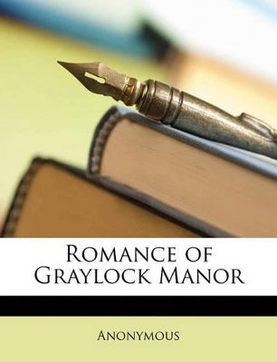 Romance of Graylock Manor