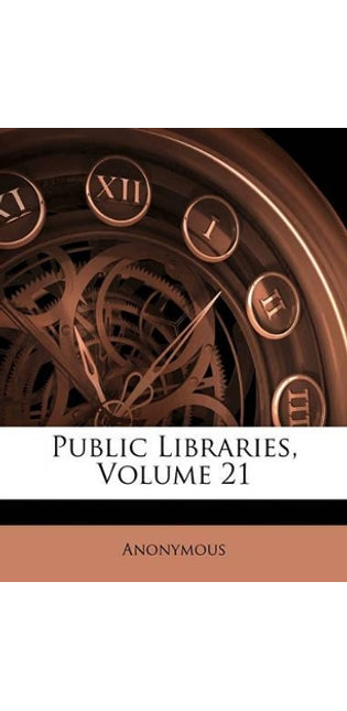 Public Libraries, Volume 21