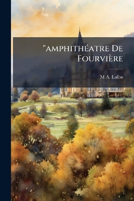 "amphithéatre De Fourvière