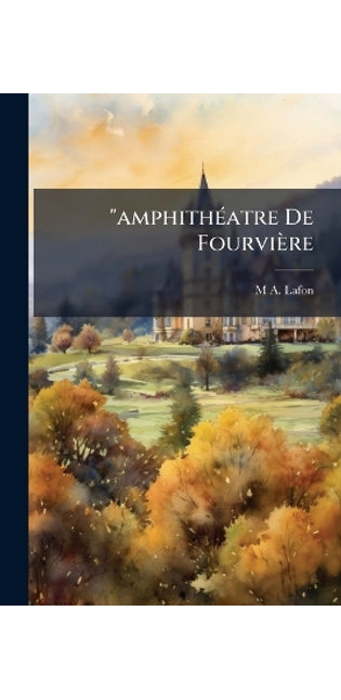 "amphithéatre De Fourvière