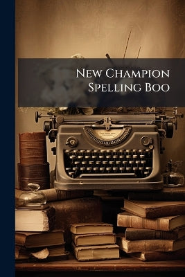 New Champion Spelling Boo โ Exclusive Books Online