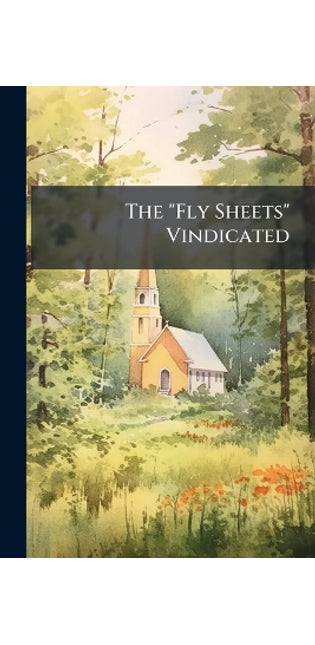 "Fly Sheets" Vindicated