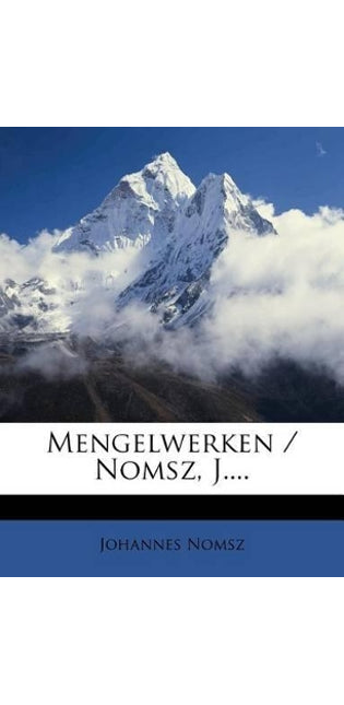 Mengelwerken / Nomsz, J....