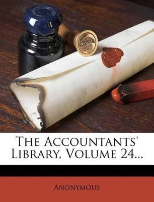 Accountants' Library, Volume 24...