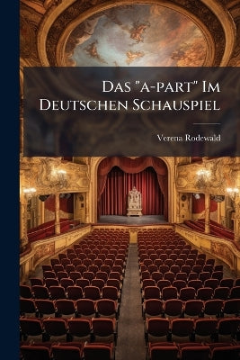 "a-part" Im Deutschen Schauspiel