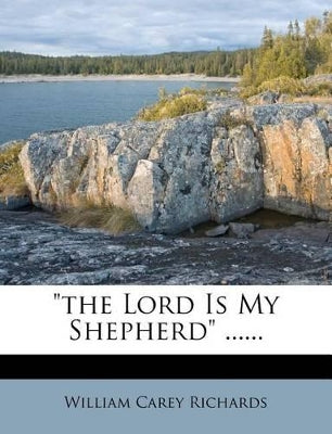 "the Lord Is My Shepherd"