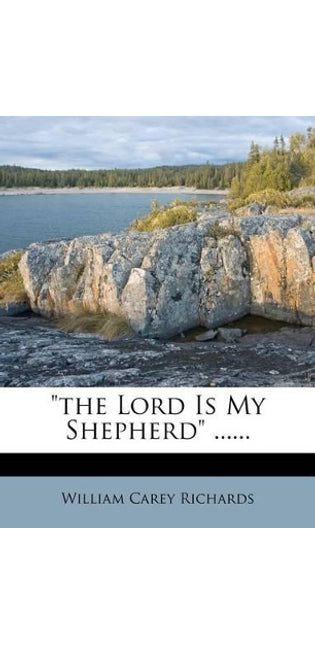 "the Lord Is My Shepherd"