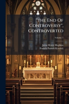 "the End Of Controversy", Controverted