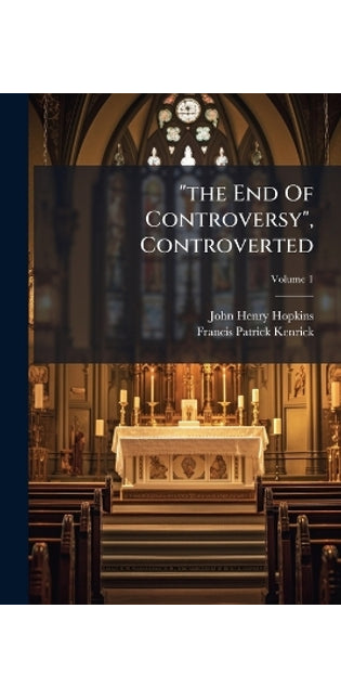 "the End Of Controversy", Controverted