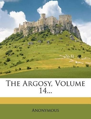 Argosy, Volume 14...
