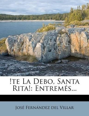 !te La Debo, Santa Rita!