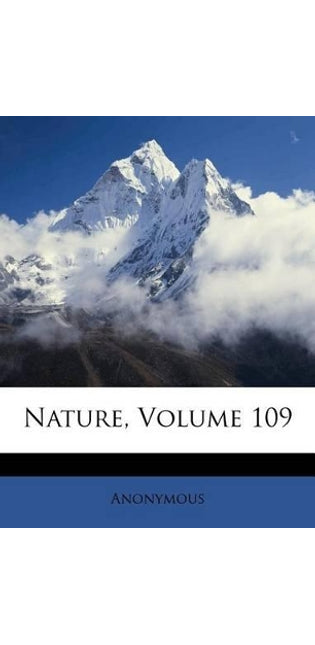 Nature, Volume 109