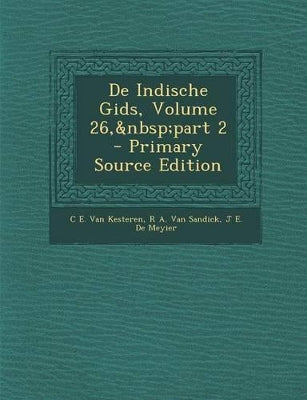 De Indische Gids, Volume 26, part 2