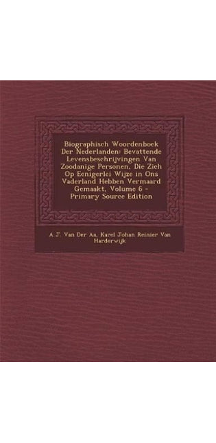 Biographisch Woordenboek Der Nederlanden