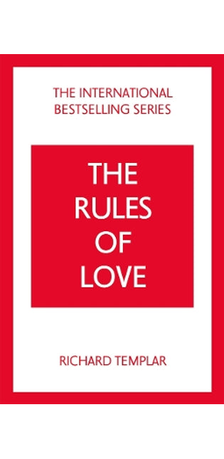 Rules of Love: A Personal Code for Happier, More Fulfilling Relationships