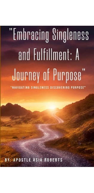 "Embracing Singleness and Fulfillment