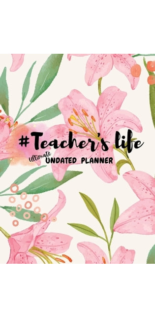 #Teacher's Life