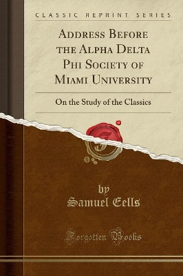 Address Before the Alpha Delta Phi Society of Miami University