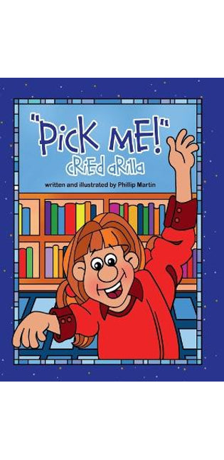 "Pick Me!" Cried Arilla