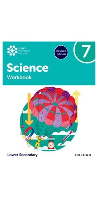 Oxford International Science: Workbook 7 (Lower Secondary)