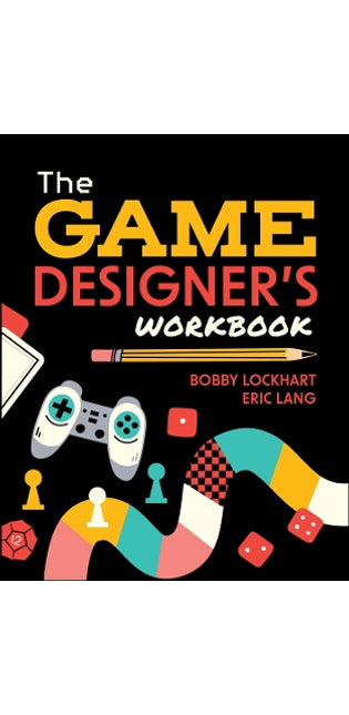 Game Designer's Workbook