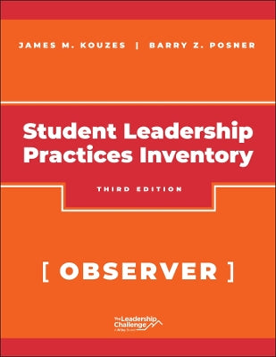 Student Leadership Practices Inventory (LPI), Observer Instrument, 2nd Edition Revised