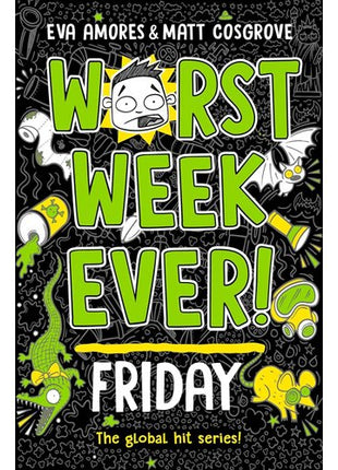 Worst Week Ever Friday