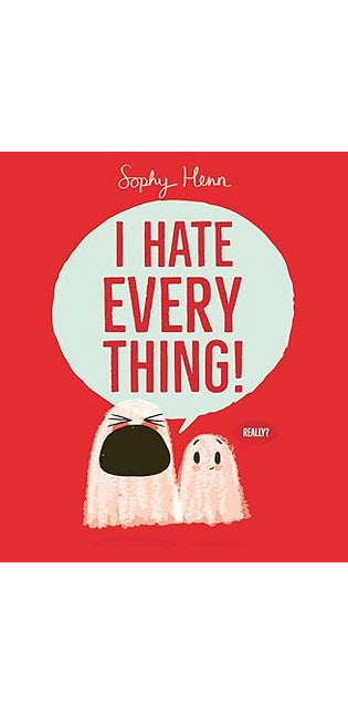 I Hate Everything