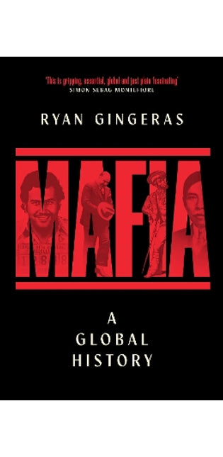 Mafia: A Global History