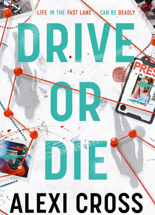 Drive or Die