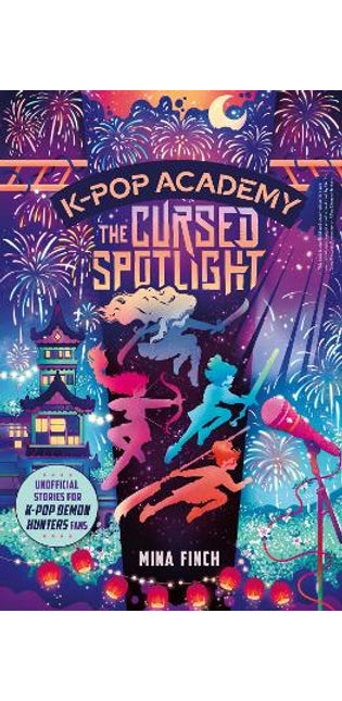 K-Pop Academy: The Cursed Spotlight