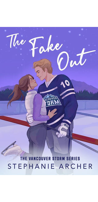 The Fake Out: Vancouver Storm Book 2