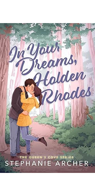 In Your Dreams, Holden Rhodes