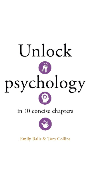 Unlock Psychology in 10 Concise Chapters