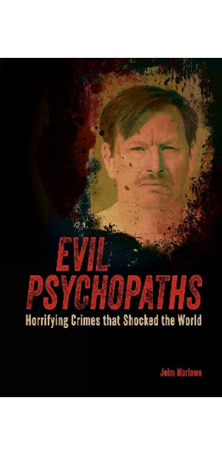 Evil Psychopaths