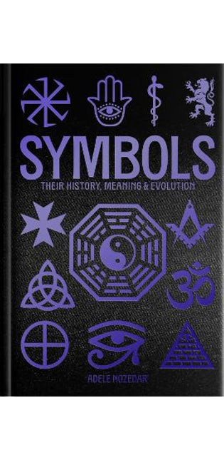 Symbols: Their History, Meaning & Evolution
