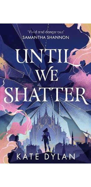Until We Shatter