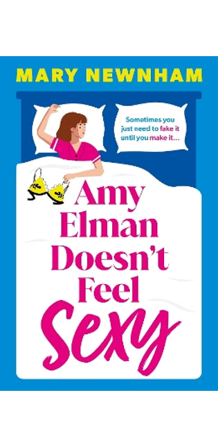 Amy Elman Doesn't Feel Sexy