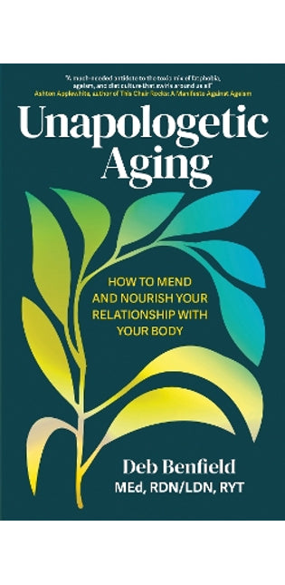 Unapologetic Aging