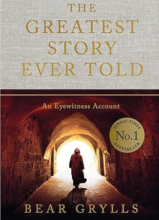 The Greatest Story Ever Told