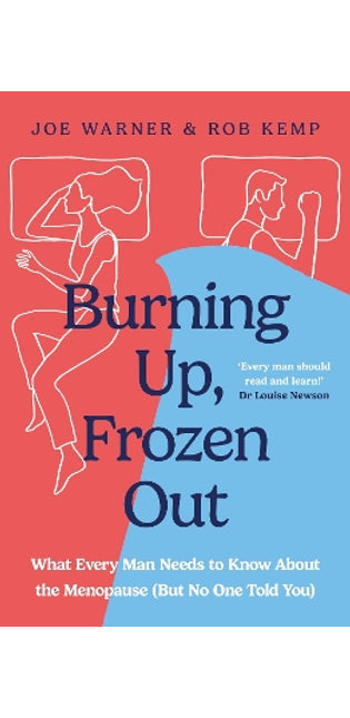 Burning Up, Frozen Out