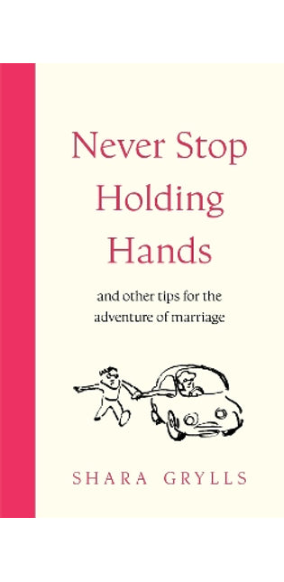 Never Stop Holding Hands