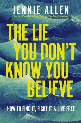 Lie You Don't Know You Believe