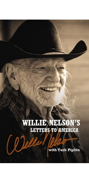Willie Nelson's Letters to America