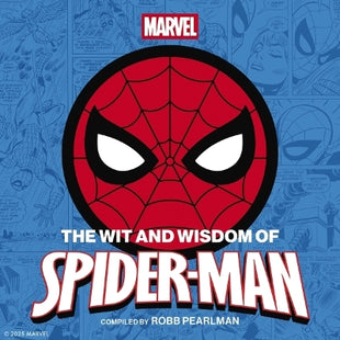 Wit and   Wisdom of Spider-Man
