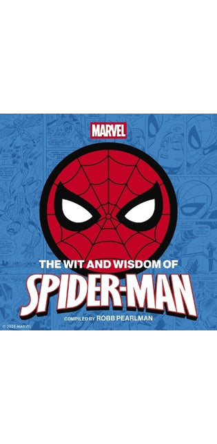 Wit and   Wisdom of Spider-Man