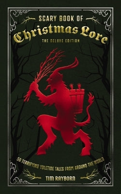 Scary Book of Christmas Lore Deluxe Edition