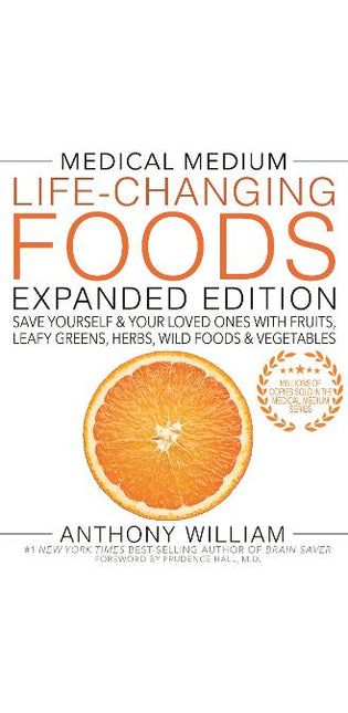Medical Medium Life-Changing Foods Expanded Edition